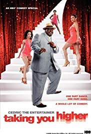 Cedric the Entertainer: Taking You Higher (2006)