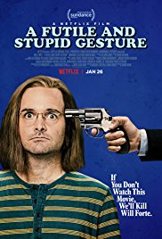 A Futile & Stupid Gesture (2017)
