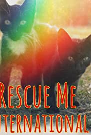 Rescue Me: International (2020)
