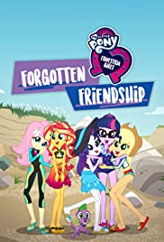 My Little Pony Equestria Girls: Forgotten Friendship (2018)