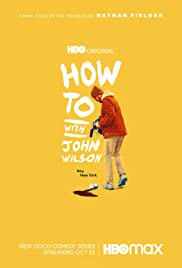 How to with John Wilson (2020 )