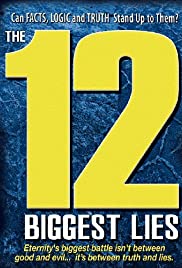 The 12 Biggest Lies (2010)