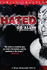 Hated: GG Allin & the Murder Junkies (1993)
