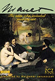Manet: The Man Who Invented Modern Art (2009)