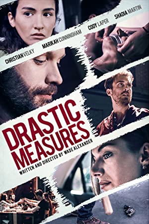 Drastic Measures (2019)
