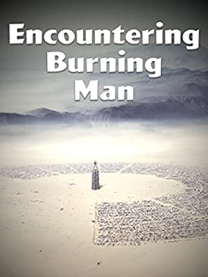 Encountering Burning Man (2010)