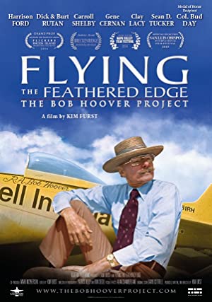 Flying the Feathered Edge The Bob Hoover Project (2014)
