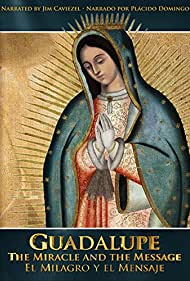 Guadalupe The Miracle and the Message (2015)