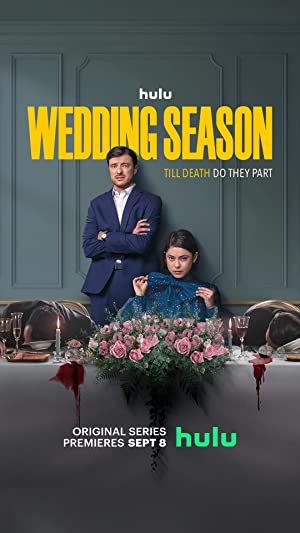 Wedding Season (2022-)