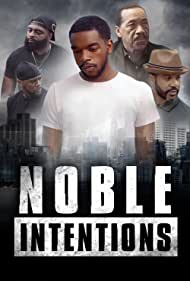 Noble Intentions (2022)