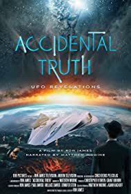 Accidental Truth UFO Revelations (2023)