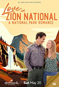 Love in Zion National A National Park Romance (2023)