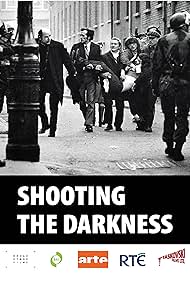 Shooting the Darkness (2019)