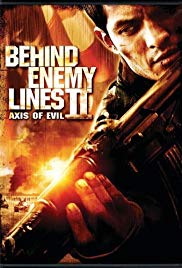 Behind Enemy Lines II: Axis of Evil (2006)