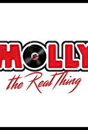 Molly: The Real Thing (2016)