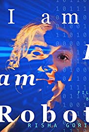 I am: I am Robot (2017)