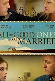 All the Good Ones Are Married (2007)